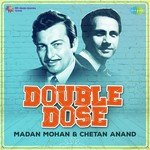 Double Dose - Madan Mohan and Chetan Anand - Krishna Kalle Song Download